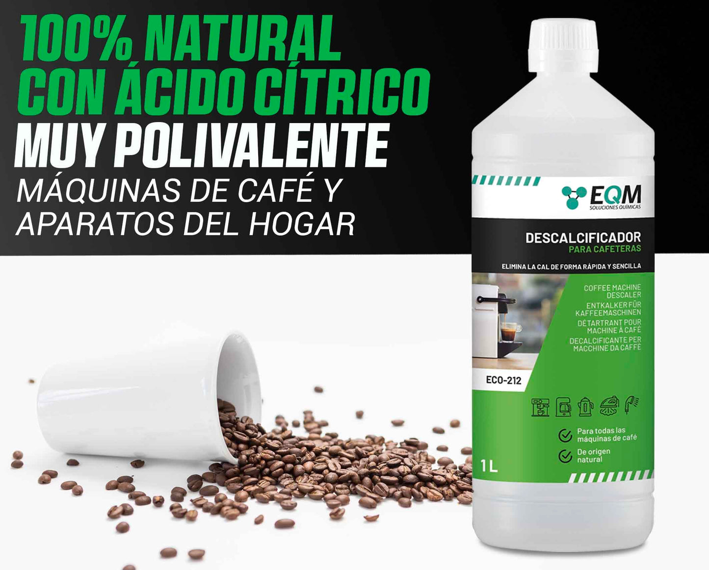 EQM - ECO- 212 - Descalcificador para Cafeteras - 1L - 100% Origen Natural - Compatible con todas las máquinas de café - Elimina la cal incrustada en cafeteras y aparatos del hogar